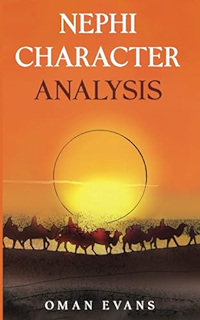 Nephi Character Analysis